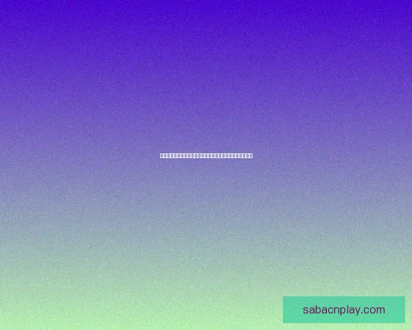 沙巴体育APP全面解析 提供丰富赛事信息和便捷投注体验